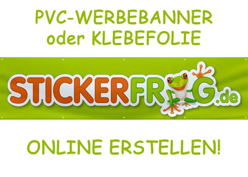 PVC-Banner oder Klebefolie mit deinem Design