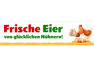 PVC-Banner oder Klebefolie FRISCHE EIER VON GLÜCKLICHEN HÜHNERN