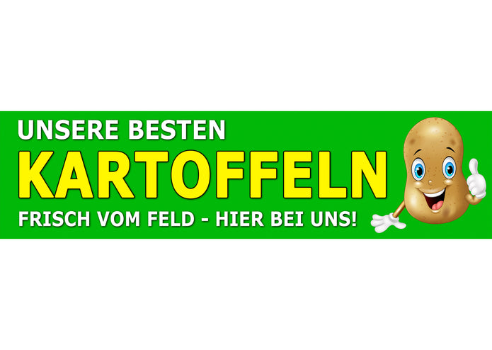 PVC-Banner oder Klebefolie UNSERE BESTEN KARTOFFELN