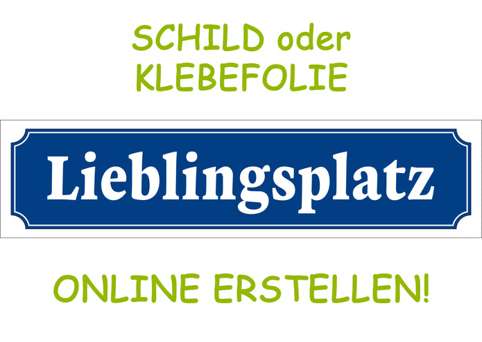 Klebefolie oder PVC-Schild mit deinem Design