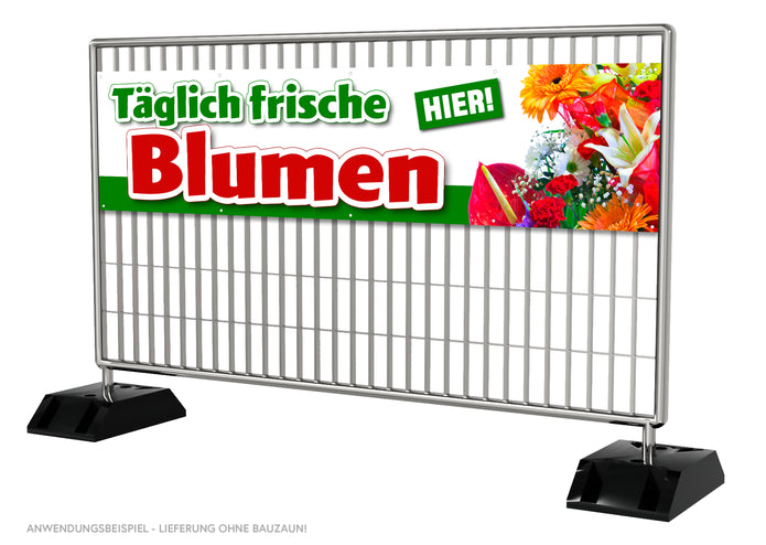 PVC-Banner oder Klebefolie TÄGLICH FRISCHE BLUMEN
